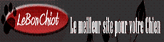 Chiens, informations canines, et �ducation canine